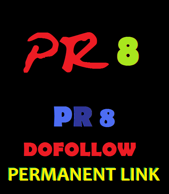 Permanent PR 8 Put your sites URL + Anchor Do Follow Link Page Rank 8