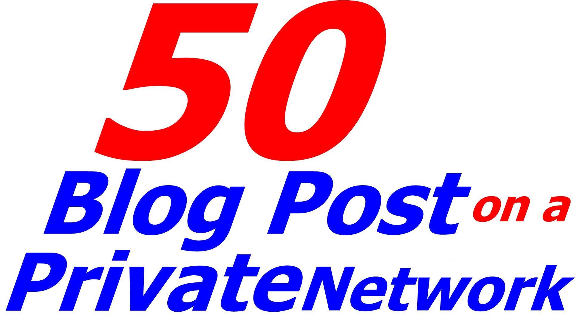 I will create 50 blog posts on a private blog network in 24 hours for ...