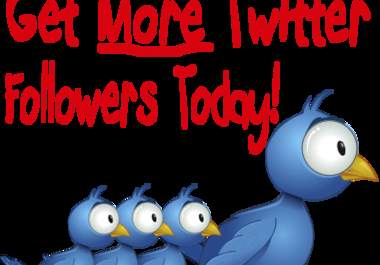 add 25555+ REAL looking followers to your twitter account without your password 24hrs 