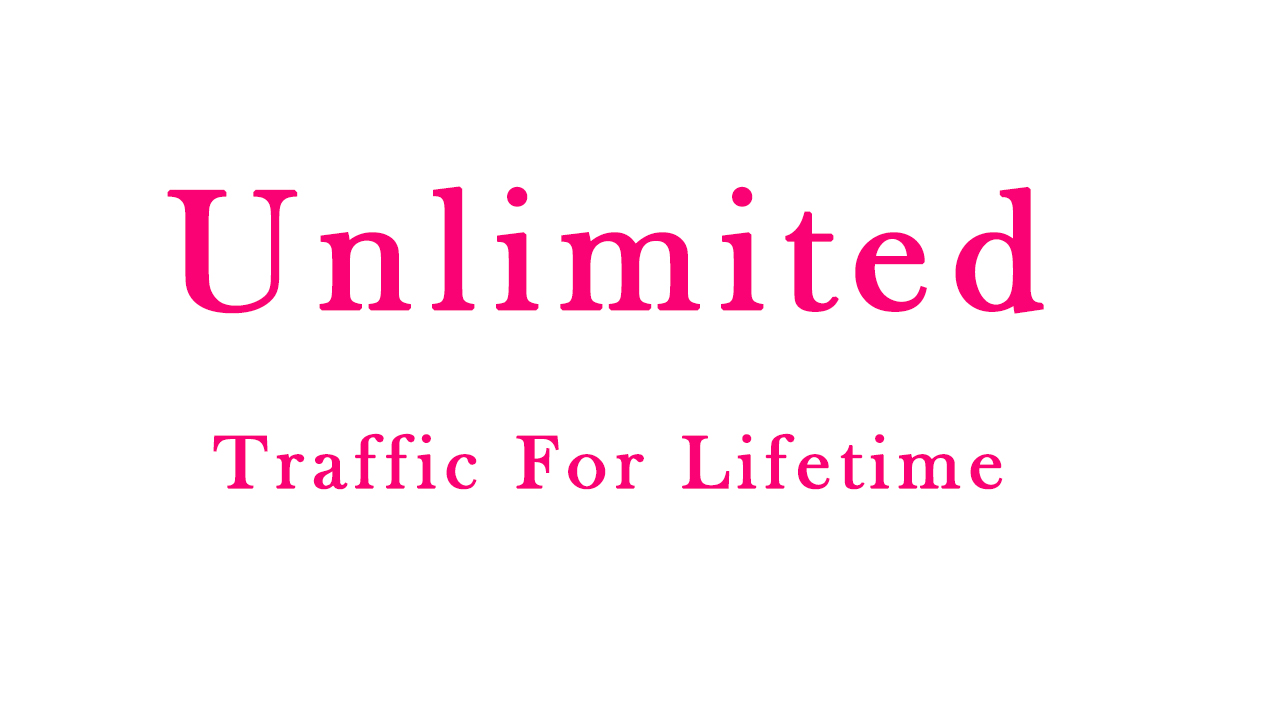 Bring You UNLIMITED TRAFFIC For Life