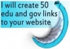create 50 edu and gov links to your website 