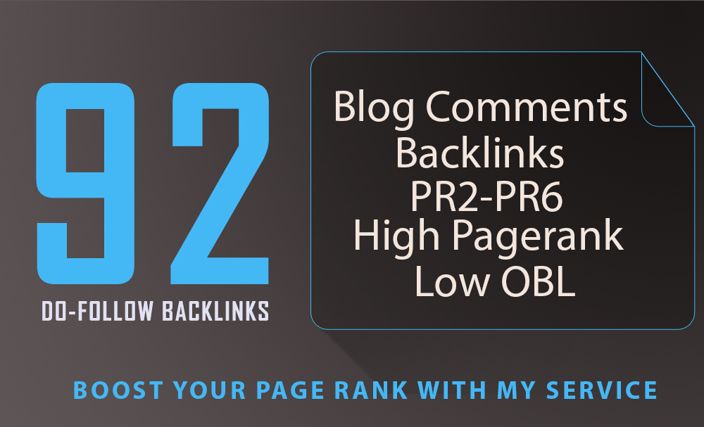 92 SEO blog comments backlinks pr2 to pr6
