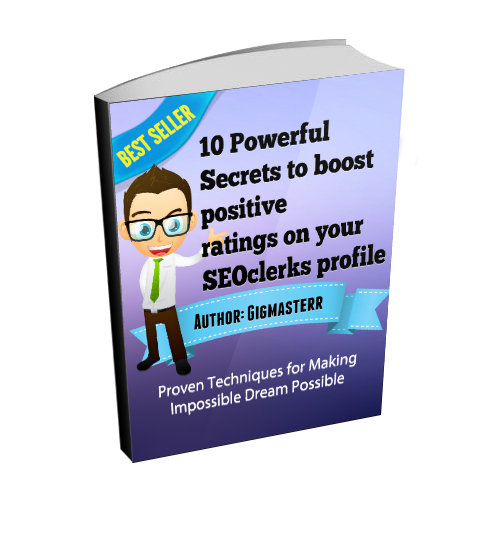 10 Secrets to boost positive ratings on your SEOclerks profile
