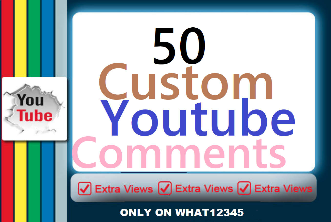 50+ High Quality Custom Youtube Comments