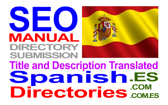 submit to Spanish Directories MANUALLY and Translate Title Description and Keywords