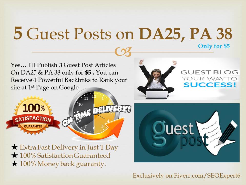 Publish 5 Guest Posts on my High Matrics DA25 & PA38 Site