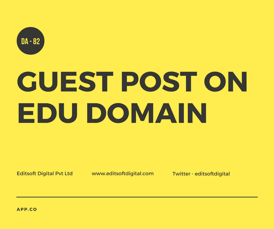Write a Guest Post on EDU website with DA 91, PA 85,...