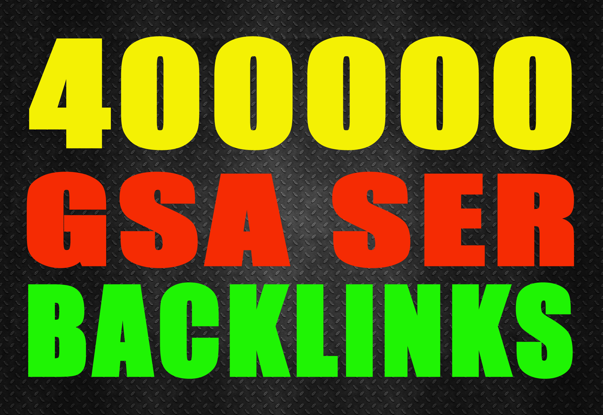 400,000 High Quality, GSA,SEO Backlinks