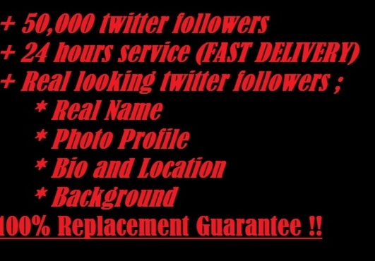 damnquick add 25,000 TopQuality Real looking TWITTER followers in less then 8 hours without the need of your password 