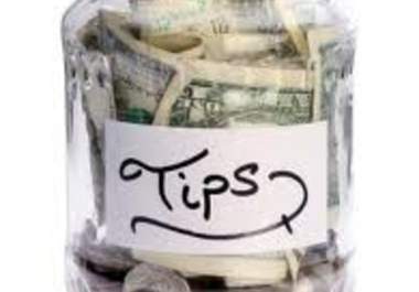 be grateful for any tips you wish to leave