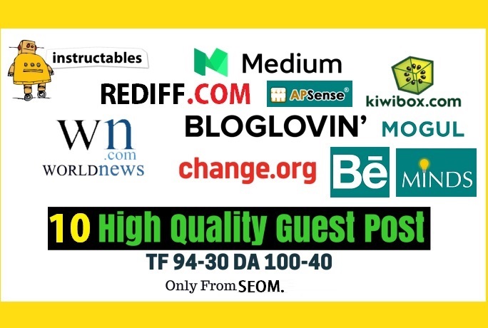 Write And Publish 10 Guest Post On 10 High Trust Flow Authority Real Sites