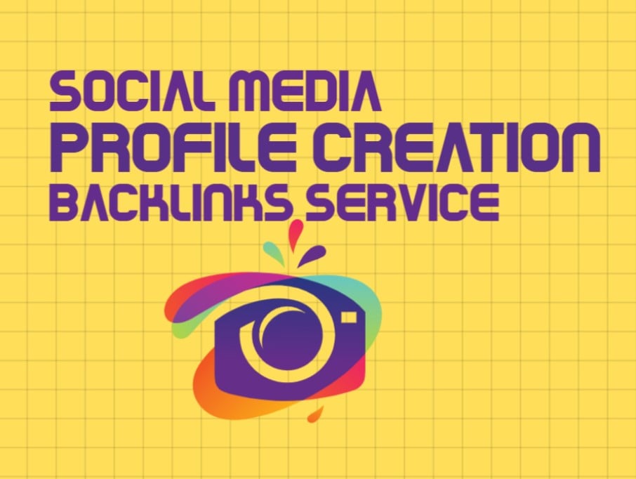 I will create 100 High-Quality Social Media Profile Creation Backlinks for Google Ranking