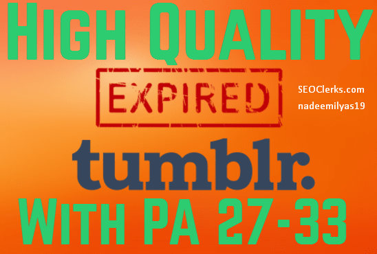 I can find you High Quality Expired Tumblrs With your Keywords