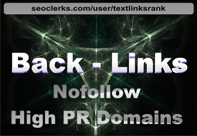 create 400 BackLinks NOFOLLOW from High PageRank Domains with PR1-PR5 + Bonus