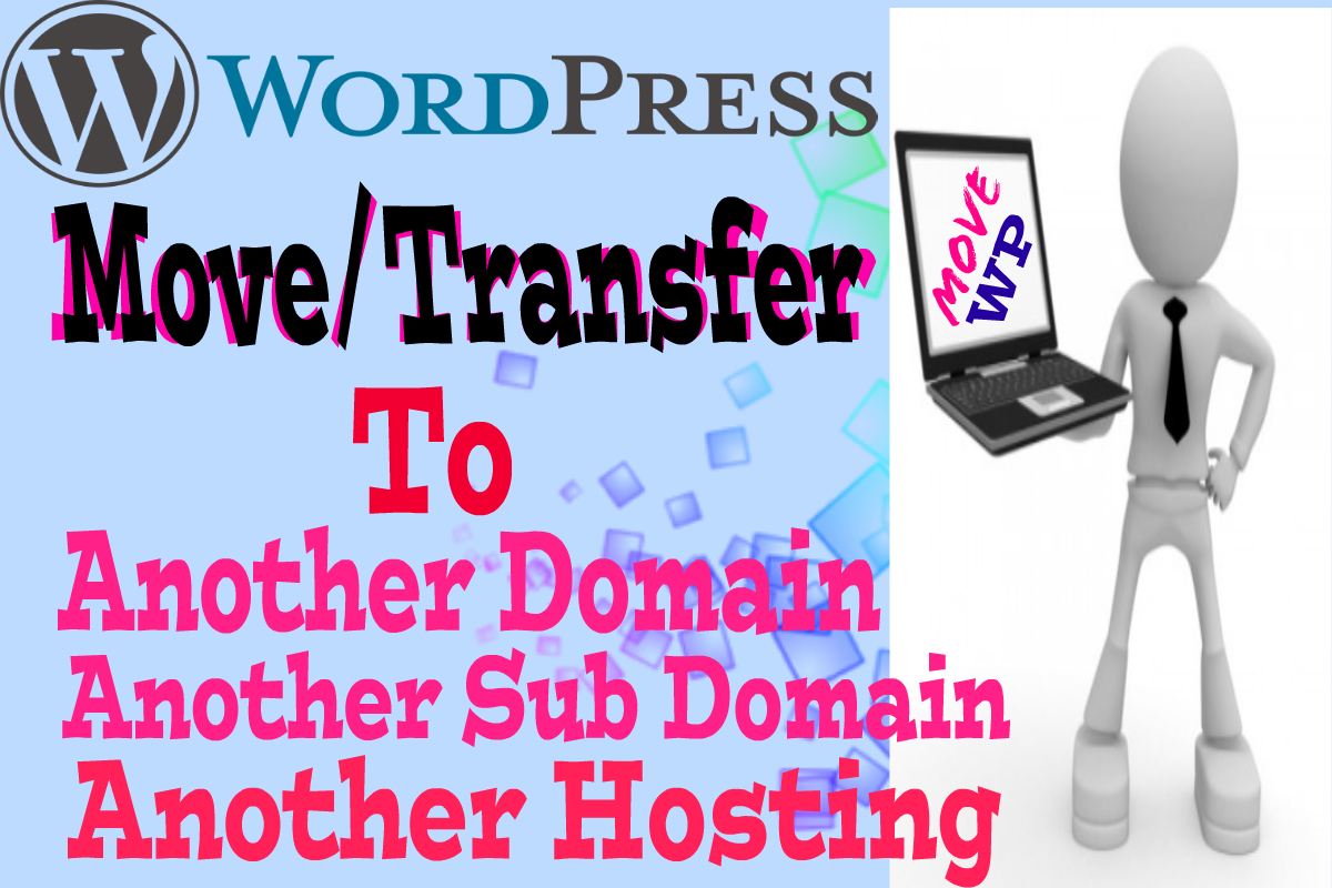 Move/Transfer/migrate WordPress in 6 hours