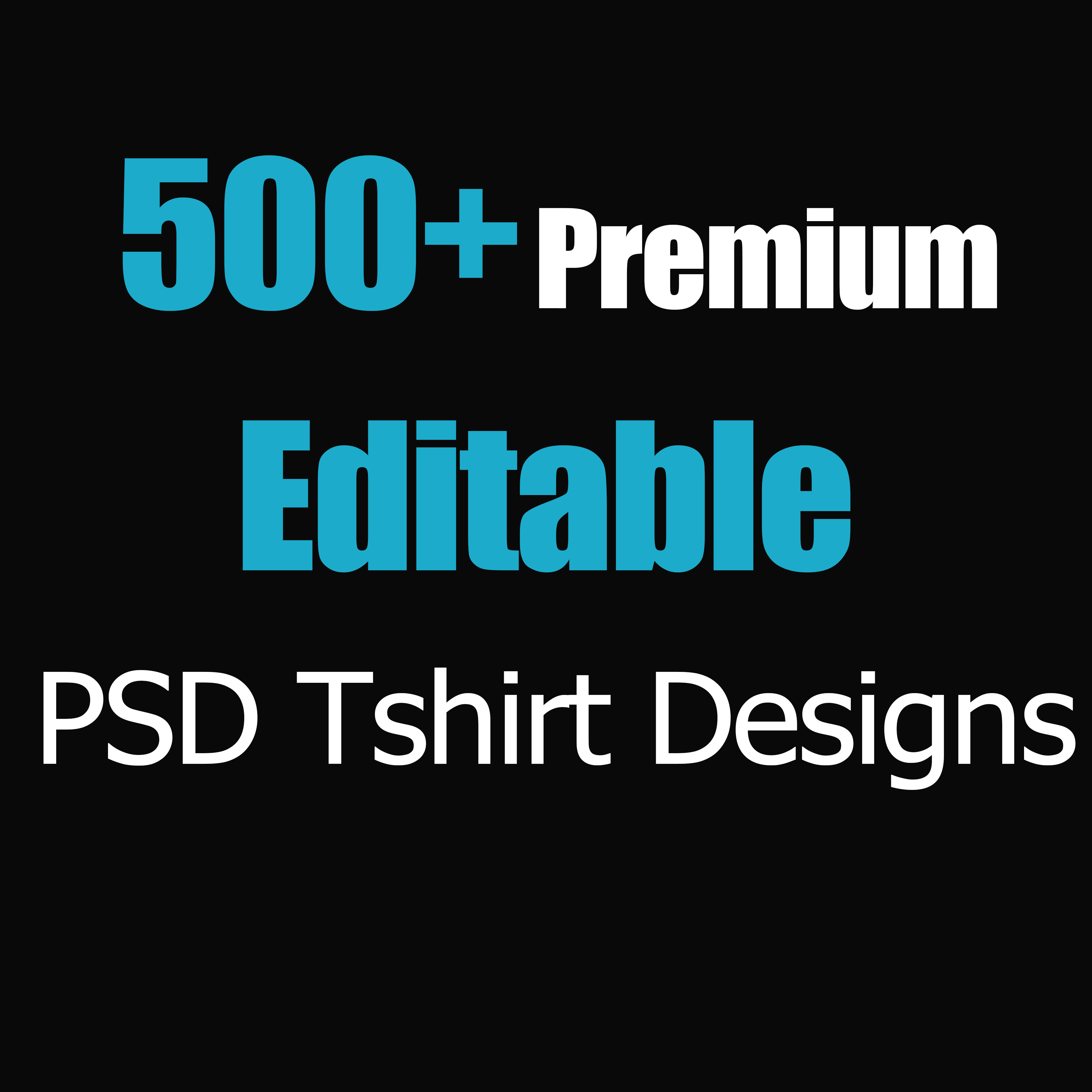 500+ Premium Editable PSD T-Shirt Designs