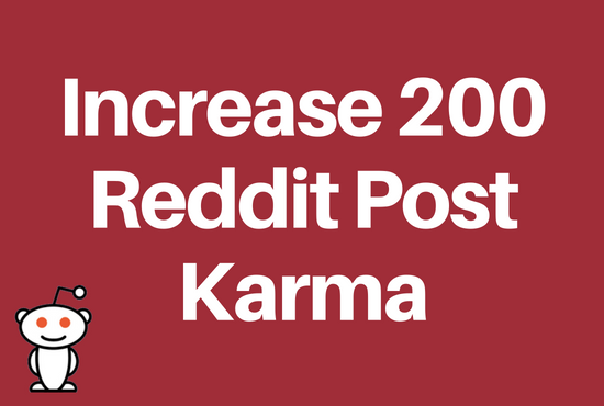 I will increase 200 Link Karma of your Reddit Account
