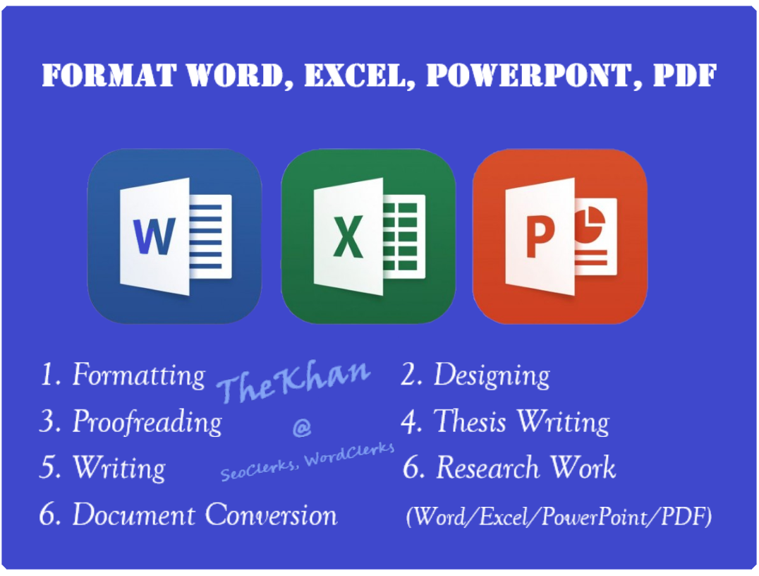 Writing and Formatting Word, Excel, PowerPoint Document