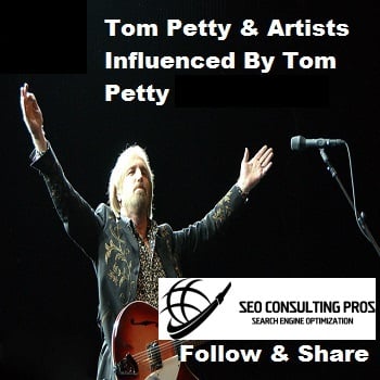Tom Petty and Artists Influenced By Tom Petty Playlist SEO Promotion Top Ranked Service 30 Days 