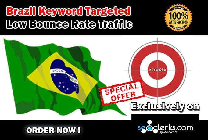 Drive 10000 BRAZIL Keyword Targeted Low Bounce Rate Traffic