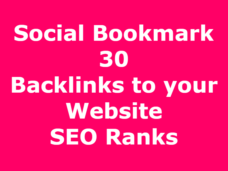Social Bookmark 30 Backlink for your Website Boost SEO Ranks 