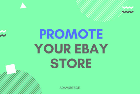 promote your ebay store, ebay listing