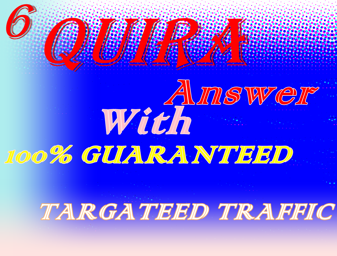 6 High quality Quora Answer your question with upvote 