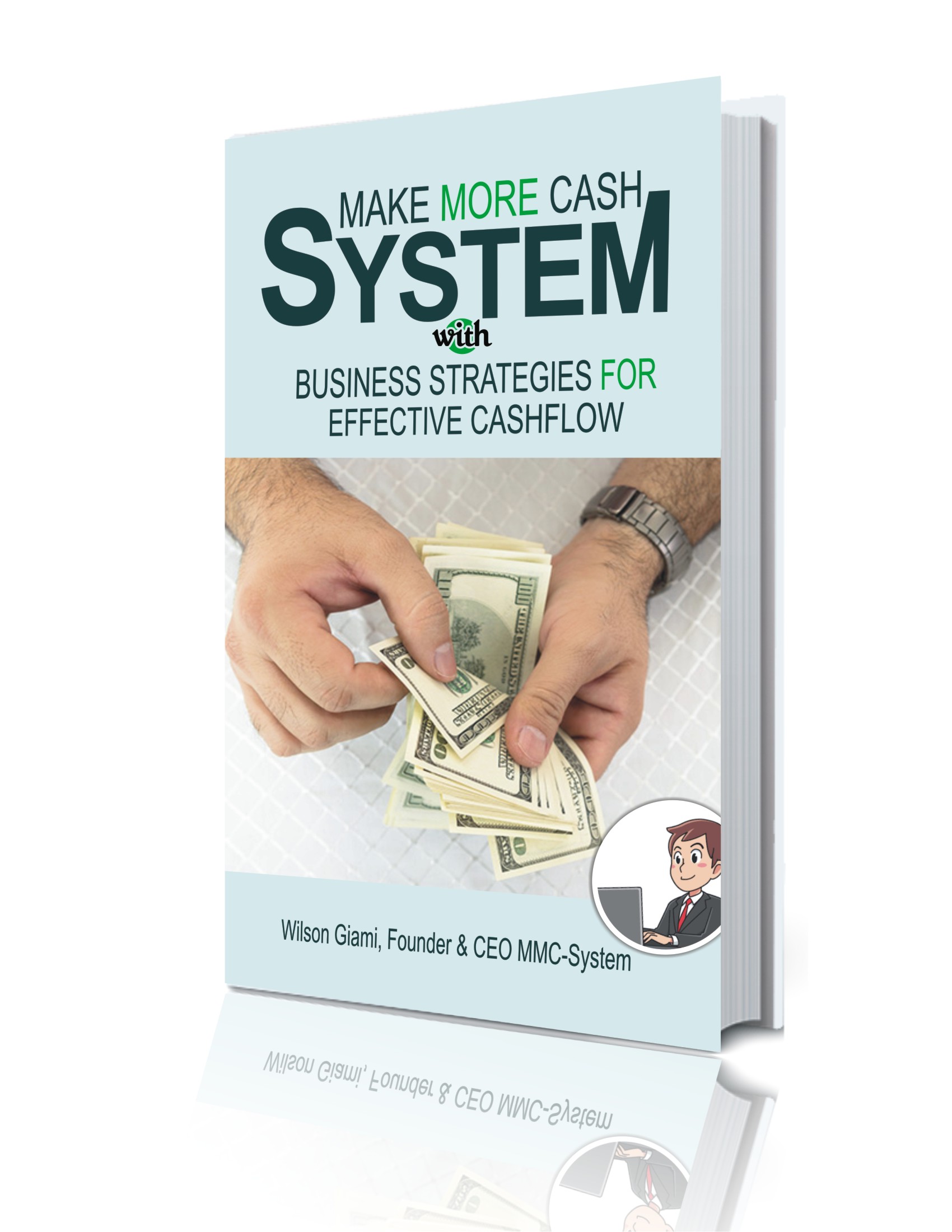 BUSINESS STRATEGIES FOR EFFECTIVE CASH FLOW