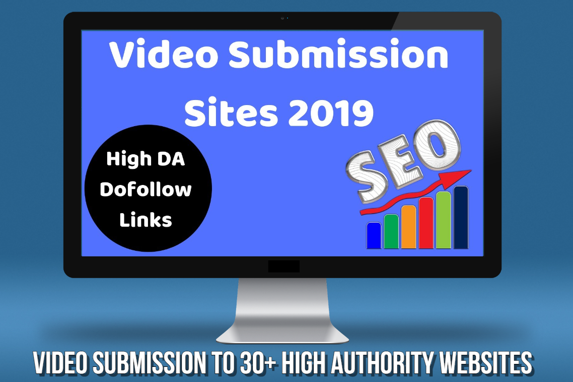 Submit Your Youtube Video to 30 plus High Authority W...