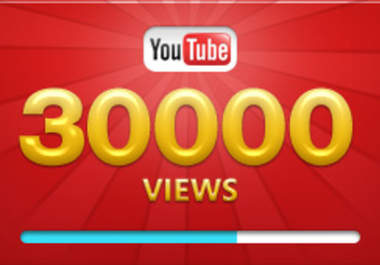 give you 30.000 YOUTUBE views to your youtube views