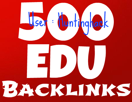 Get Strong 500 EDU BackLinks for Your Website