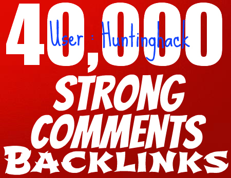 Make Strong SEO 40,000+ Blog Comment Backlinks For Your Site