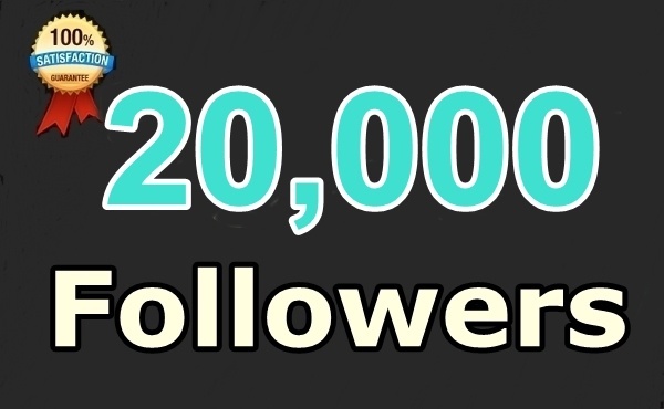 give you instant 20,000 twitter followers, no eggs, no unfollows, without admin access !!!!!!!!!!!