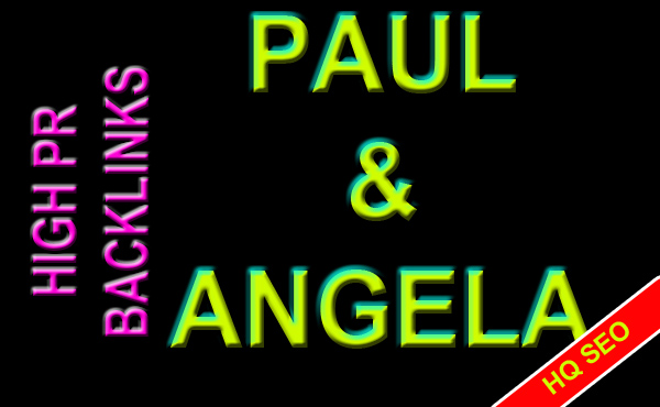 boost your web rank: 100 backlinks Paul and Angela in high Page Rank (8-4) sites
