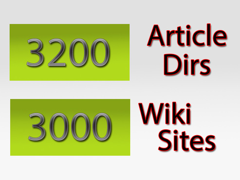 give you 3200+ article directories + 3000 wiki sites@!