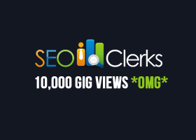 give your SEOClerks gig 25,000 views (twenty five thousand)