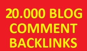 20.000 BLOG COMMENTS backlinks