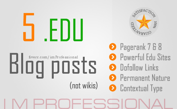 create 5 PR8 and PR7 dofollow EDU links from blog posts @!