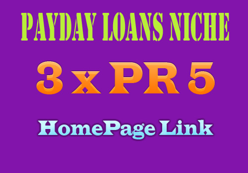 give you 3 x PR5 Finance / Pay Day Loan DoFollow Homepage Link [permanent Link]
