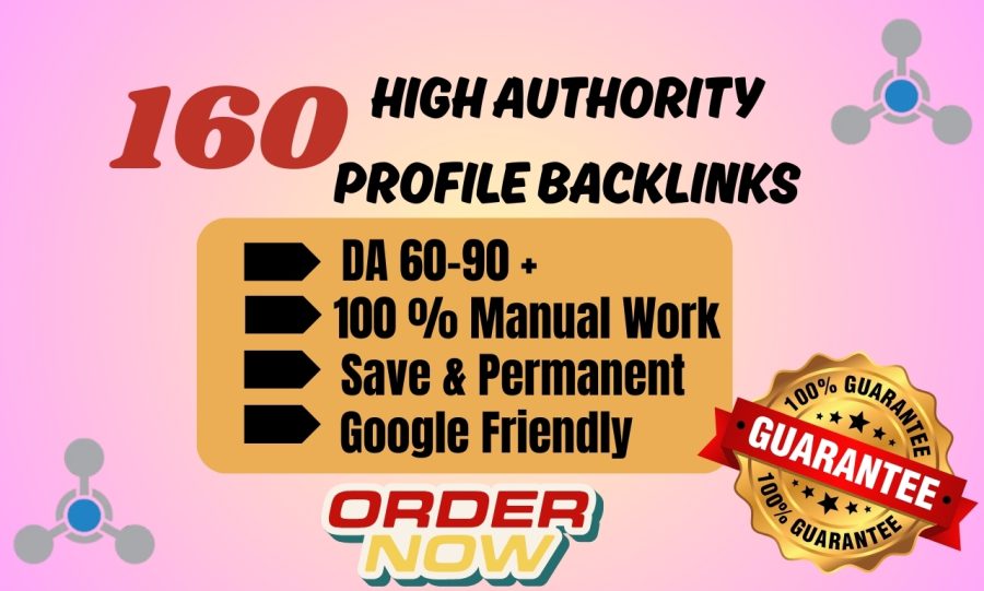 I will build 160 high authority SEO profile backlinks manually with high DA 