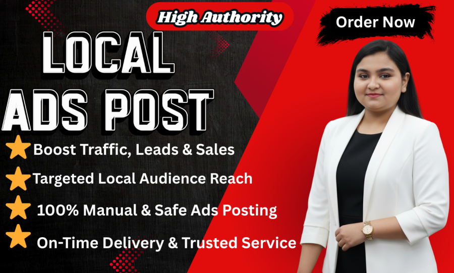  I will do high authority local ads posting with 100% manual and safe work 
