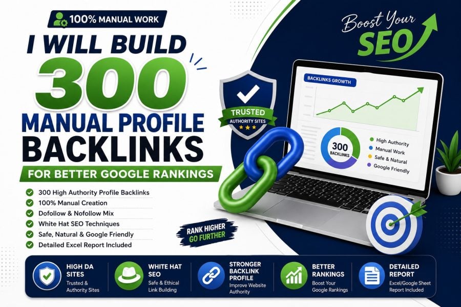 I Will Create 300 Manual Profile Backlinks for SEO, Google Ranking & Off-Page SEO