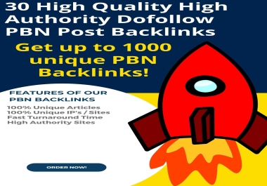 Build 30 High Quality High Authority Dofollow PBN Post Backlinks