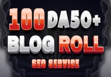 Super Charge Your Seo With 100 DA50+ Sidebar & Footer Blogrolls Service And Low Spam