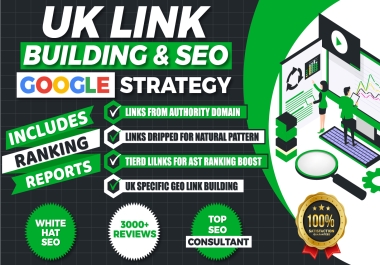UK Link Building & SEO GOOGLE Ranking Strategy 2023 From RANKBUILDER Team
