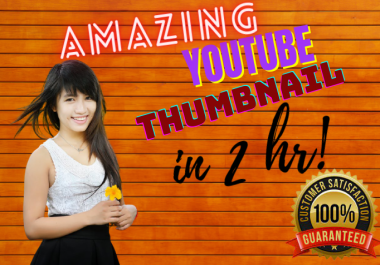 I will design awesome you-tube Thumbnail for your yt chanel video