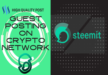Get your Guest Post on Steemit Network High PR Site