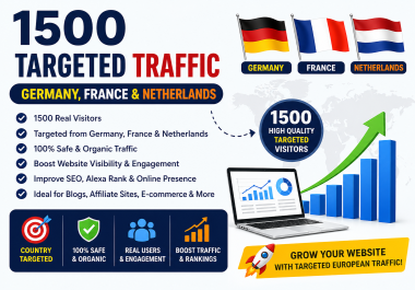 Provide You 1500 Garmany,  France and Netherlands mixed Country Targeted Traffic