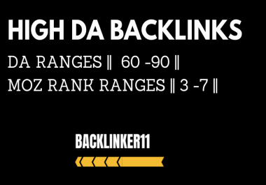 10 X DA 60+ Googel Indexed Backlinks | High Moz Rank Links |