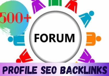 create 500 + FORUM PROFILES BACKLINKS To Improve Google Rank
